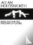 Hoard, C. - ALLAN HOLDSWORTH - REACHING FO