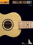 Hal Leonard Publishing Corporation - Hal Leonard Ukulele Method Book 1
