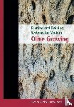 Riccardo Gucci, Claudio Cantini - Pruning and Training Systems for Modern Olive Growing