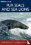 Kirkwood, Roger, Goldsworthy, Simon - Fur Seals and Sea Lions