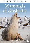 Andrew, David - The Complete Guide to Finding the Mammals of Australia