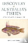 Brian Saunders - Discovery of Australia's Fishes