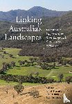 Ian Pulsford, James Fitzsimons, Geoff Wescott - Linking Australia's Landscapes