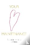 Janssen, Johan - Your Heart Maintenance