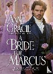 Gracie, Anne - A Bride for Marcus
