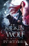 Frost, Everly - This Broken Wolf