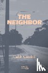 Caudell, Caleb - The Neighbor
