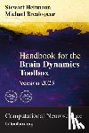 Heitmann, Stewart, Breakspear, Michael - Handbook for the Brain Dynamics Toolbox