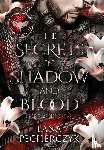 Pecherczyk, Lana - The Secrets in Shadow and Blood