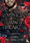 Pecherczyk, Lana - A Symphony of Savage Hearts