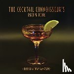 Zedda-Sampson, Louise - The Cocktail Connoisseur's Recipe Book