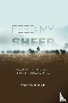 Shenouda, Pope - Feed My Sheep - A Servant's Handbook to a spiritual Service