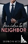 Woods, Sharon - Accidental Neighbor