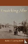 Mazzucchelli, Richard - Fossicking Afar