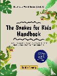 Fleming, Natalie - The Snakes for Kids Handbook