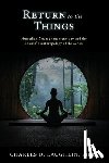 Laughlin, Charles D. - Return to the Things: Husserlian Neurophenomenology and the Scientific Anthropology of the Senses