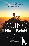 Chambers, Suzanne - Facing the Tiger: A Survivorship Guide for Men with Prostate Cancer and their Partners (US edition)