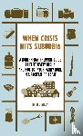 Riley, Ted - When Crisis Hits Suburbia