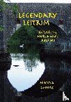 Moore, Alanna - Legendary Leitrim - exploring north west Ireland