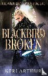 Arthur, Keri - Blackbird Broken