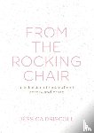 Driscoll, Jessica - From the Rocking Chair