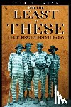 Winn, Fred A. - For the Least of These