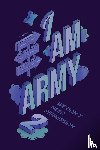  - I Am ARMY