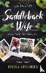 Stocker, Fiona - Saddleback Wife - Slow Food in Tasmania