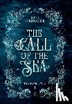 Schumacher, Kate - The Call of the Sea