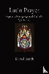 Birch, David - Latin Prayer