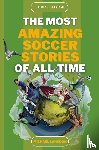 Langdon, Michael - The Beautiful Game - The Most Amazing Soccer Stories Of All Time