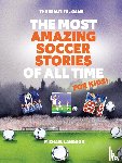 Langdon, Michael - MOST AMAZING SOCCER STORIES OF
