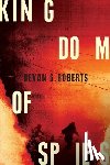 Roberts, Bevan G - Kingdom of Spies