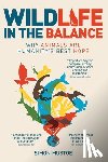 Mustoe, Simon - Wildlife in the Balance