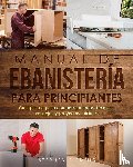 Fleming, Stephen - Manual de ebanisteria para principiantes