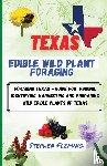 Fleming, Stephen - Texas Edible Wild Plant Foraging