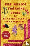 Fleming, Stephen - New Mexico Foraging Guide of Wild Edible Plants and Mushrooms