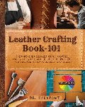 Fanatomy - Fanatomy: Leather Crafting Book -101