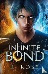 Rose, L - Infinite Bond