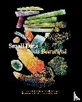  - Small Data is Beautiful
