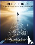 Fletcher-Lartey, Stephanie Mahalia - Beyond Limits - Manifesting and Unleashing Your Dream Career: A Comprehensive Career Planning Resource Guide