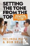 Muth, Melinda, Selden, Bob - Setting The Tone From The Top