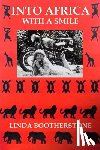 Bootherstone, Linda - Into Africa with a Smile