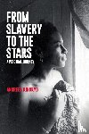 Kindryd, Andreea - From Slavery to the Stars