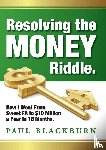 Blackburn, Paul - Resolving the Money Riddle