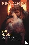 Haddon, Seth - Reclaimed