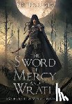Koussis, N C - The Sword of Mercy and Wrath