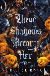 Clorissa, Demi - These Shadows Become Her