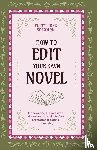 Solomon, Poppy Rose - How to Edit Your Own Novel