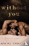 Valentine, Marley - Without You